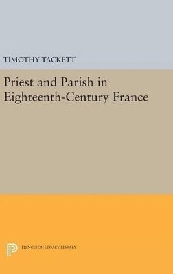 bokomslag Priest and Parish in Eighteenth-Century France