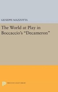 bokomslag The World at Play in Boccaccio's Decameron