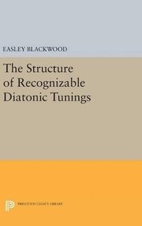 bokomslag The Structure of Recognizable Diatonic Tunings