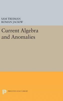 Current Algebra and Anomalies 1