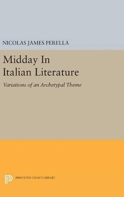 bokomslag Midday In Italian Literature