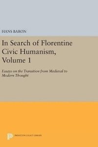bokomslag In Search of Florentine Civic Humanism, Volume 1