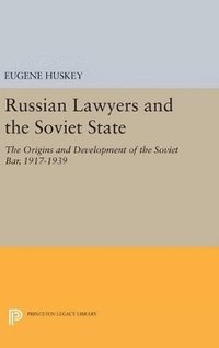 bokomslag Russian Lawyers and the Soviet State