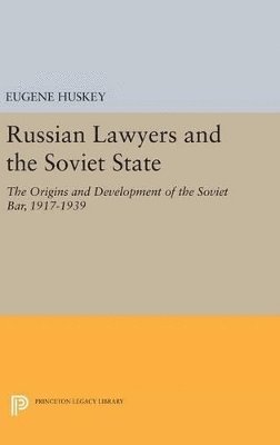 bokomslag Russian Lawyers and the Soviet State