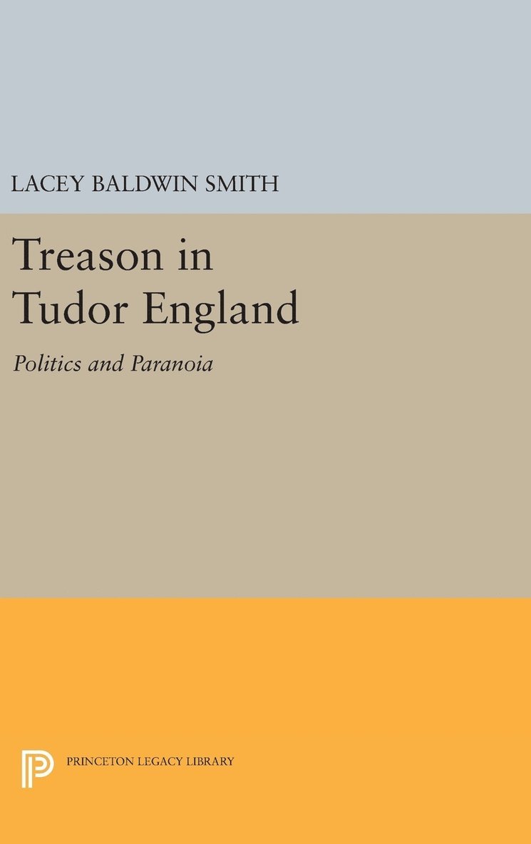 Treason in Tudor England 1