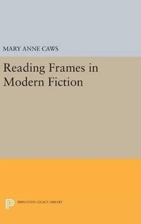 bokomslag Reading Frames in Modern Fiction
