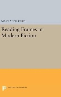 bokomslag Reading Frames in Modern Fiction