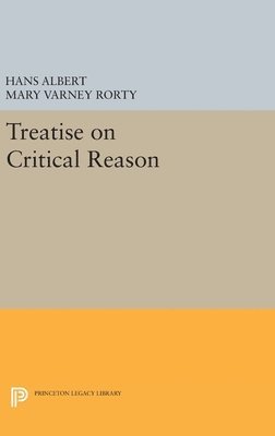 Hans Albert - Treatise on Critical Reason, Inbunden