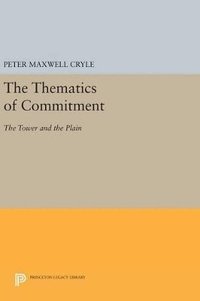 bokomslag The Thematics of Commitment