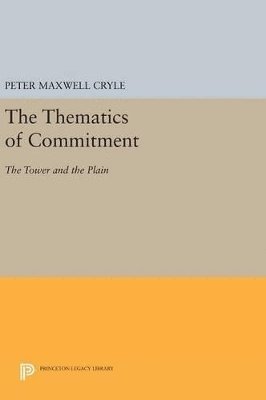 The Thematics of Commitment 1