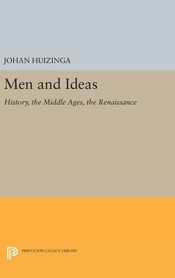 Johan Huizinga - Men and Ideas, Inbunden