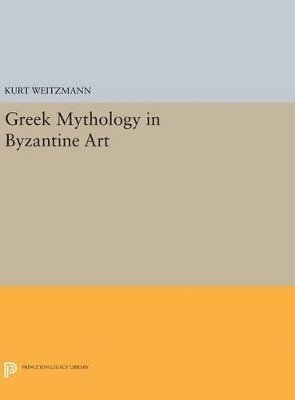 bokomslag Greek Mythology in Byzantine Art