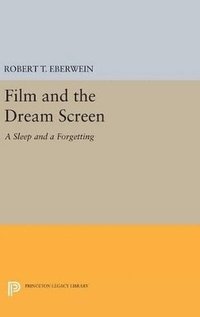 bokomslag Film and the Dream Screen