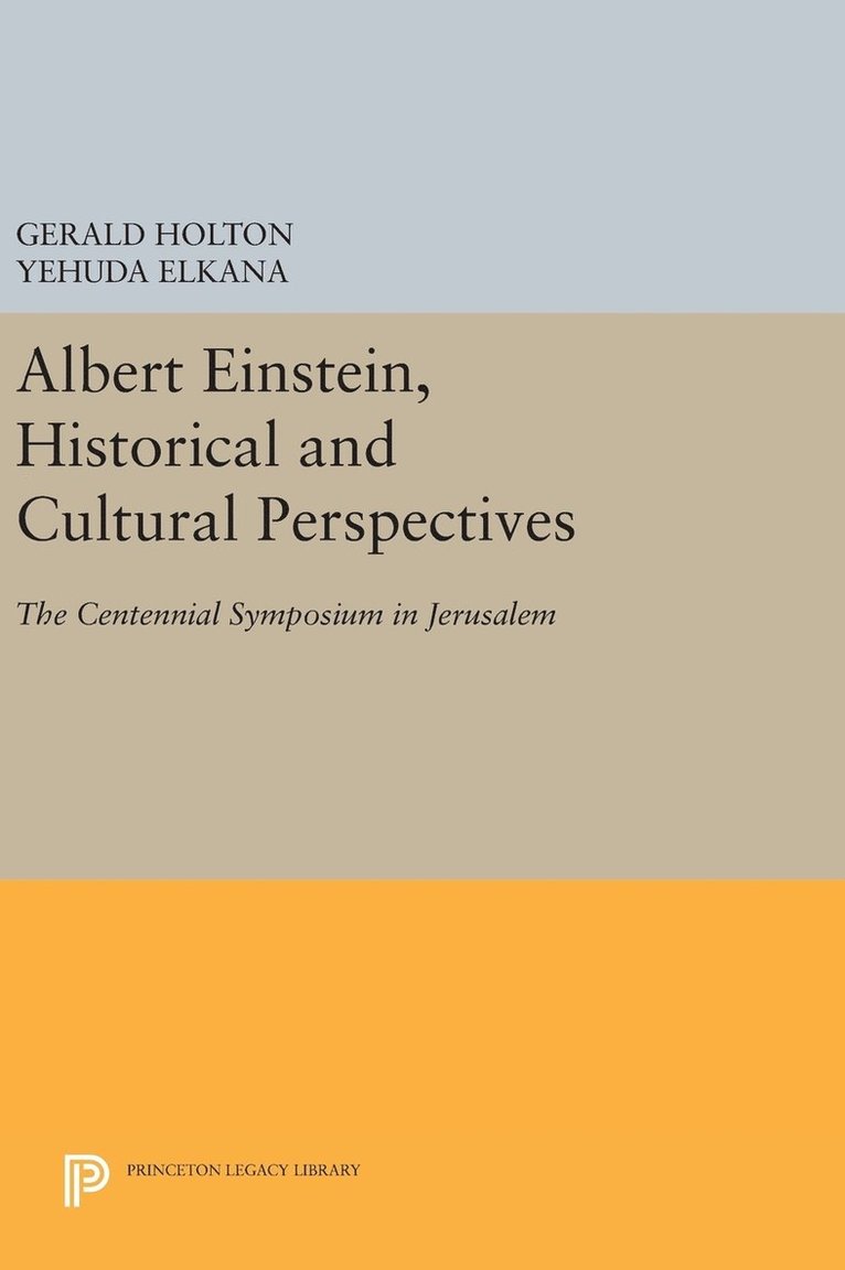 Albert Einstein, Historical and Cultural Perspectives 1