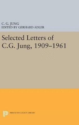 bokomslag Selected Letters of C.G. Jung, 1909-1961