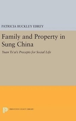 bokomslag Family and Property in Sung China