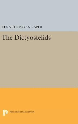 Kenneth Bryan Raper - Dictyostelids, Inbunden