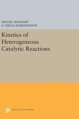 bokomslag Kinetics of Heterogeneous Catalytic Reactions