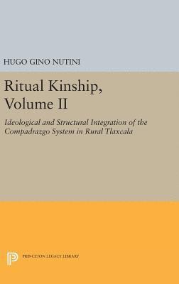 bokomslag Ritual Kinship, Volume II
