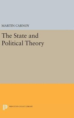 Martin Carnoy - State and Political Theory, Inbunden