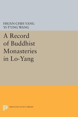 bokomslag A Record of Buddhist Monasteries in Lo-Yang