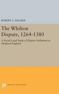 bokomslag The Whilton Dispute, 1264-1380