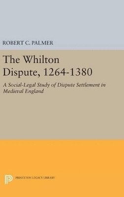 bokomslag The Whilton Dispute, 1264-1380