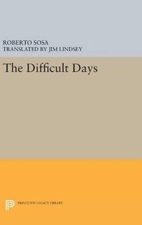 bokomslag The Difficult Days