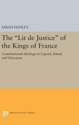 bokomslag The Lit de Justice of the Kings of France