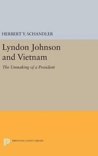 bokomslag Lyndon Johnson and Vietnam