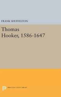 bokomslag Thomas Hooker, 1586-1647