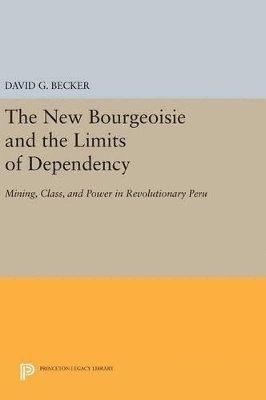 The New Bourgeoisie and the Limits of Dependency 1