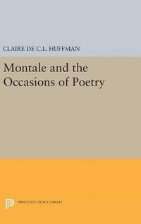 bokomslag Montale and the Occasions of Poetry