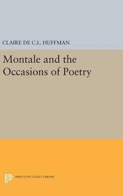 Montale and the Occasions of Poetry 1