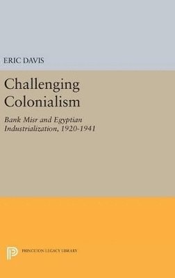 Eric Davis - Challenging Colonialism, Inbunden