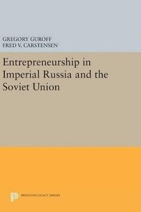bokomslag Entrepreneurship in Imperial Russia and the Soviet Union