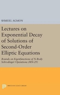 bokomslag Lectures on Exponential Decay of Solutions of Second-Order Elliptic Equations