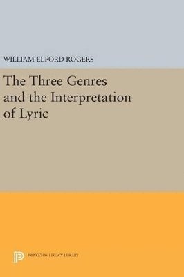 bokomslag The Three Genres and the Interpretation of Lyric