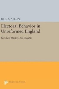 bokomslag Electoral Behavior in Unreformed England