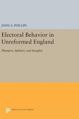 Electoral Behavior in Unreformed England 1