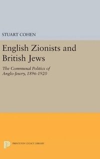 bokomslag English Zionists and British Jews