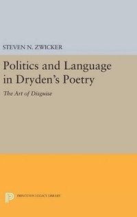 bokomslag Politics and Language in Dryden's Poetry