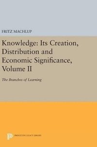 bokomslag Knowledge: Its Creation, Distribution and Economic Significance, Volume II