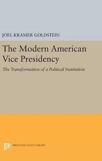 bokomslag The Modern American Vice Presidency