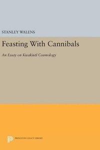 bokomslag Feasting With Cannibals