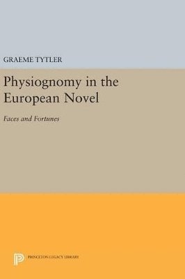 Physiognomy in the European Novel 1