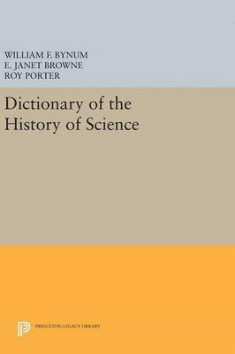 William F. Bynum, Janet Browne - Dictionary of the History of Science, Inbunden
