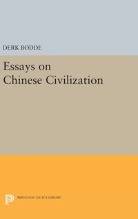 bokomslag Essays on Chinese Civilization
