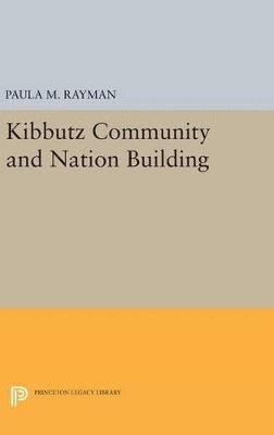 bokomslag Kibbutz Community and Nation Building