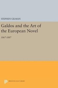 bokomslag Galdos and the Art of the European Novel